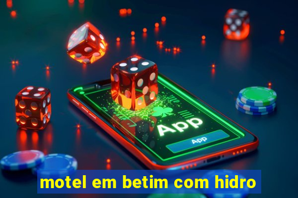 motel em betim com hidro